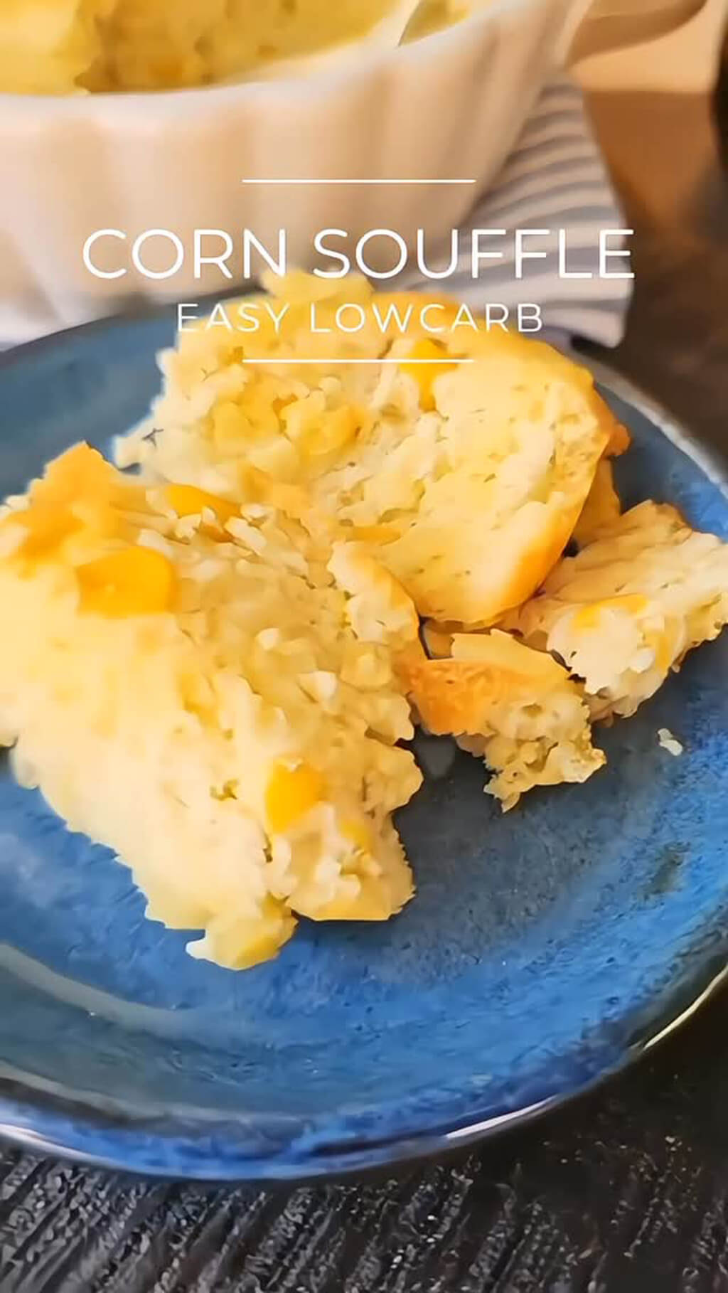 Easy Low-Carb Corn Soufflé