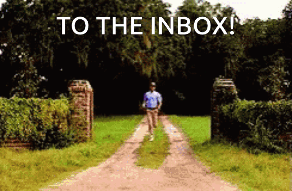 To the inbox!